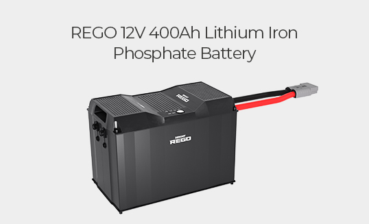 12V 400Ah REGO Lithium Iron Phosphate Battery